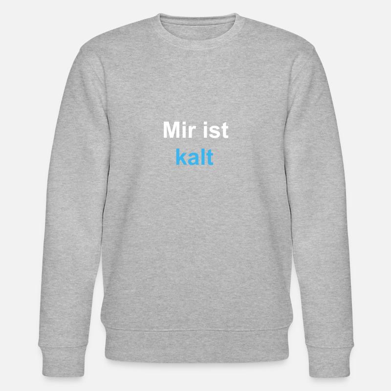 Mir ist kalt - Stanley/Stella Unisex Bio-Sweatshirt CHANGER  - Grau meliert