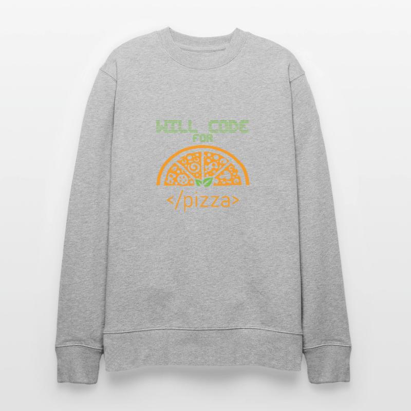 Will code for Pizza Programmer Nerd Developer Stanley/Stella CHANGER Unisex Organic Sweatshirt