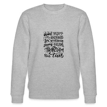 Handlettering disant Assez vieux pour savoir mieux - Sweat bio CHANGER Stanley/Stella Unisexe - gris chiné - Devant - Nik (191cm) & Marisol (170cm)