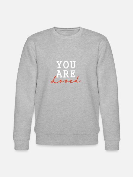 You are loved - Stanley/Stella CHANGER Unisex Organic Sweatshirt - heather grey