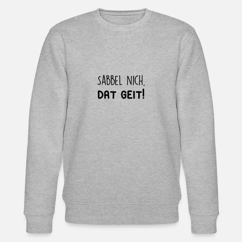 Sabbel nich, dat geit! - Stanley/Stella Unisex Bio-Sweatshirt CHANGER  - Grau meliert