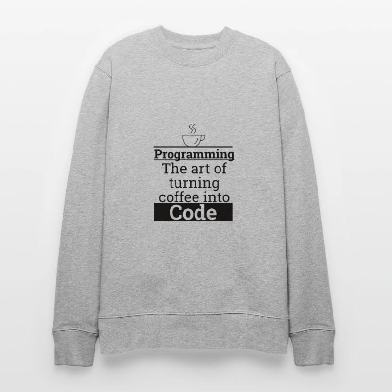 "Programming Coffee to Code" | Programmer Stanley/Stella CHANGER Unisex Organic Sweatshirt