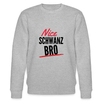 Nice Schwanz Bro - Stanley/Stella Unisex Bio-Sweatshirt CHANGER  - Grau meliert - Vorne - Nik (191cm) & Marisol (170cm)