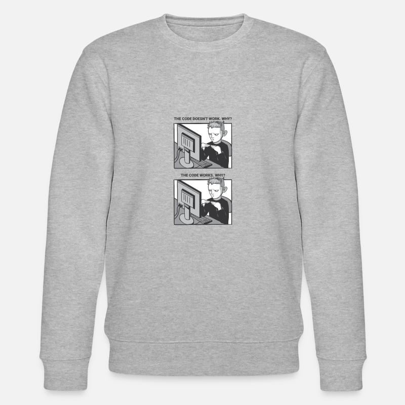 "My Code Works. WHY?" | Programmierer - Stanley/Stella Unisex Bio-Sweatshirt CHANGER  - Grau meliert