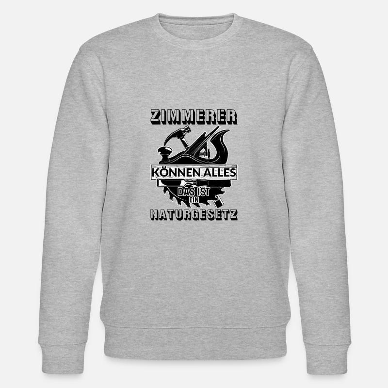 Zimmerer Spruch - Stanley/Stella Unisex Bio-Sweatshirt CHANGER  - Grau meliert