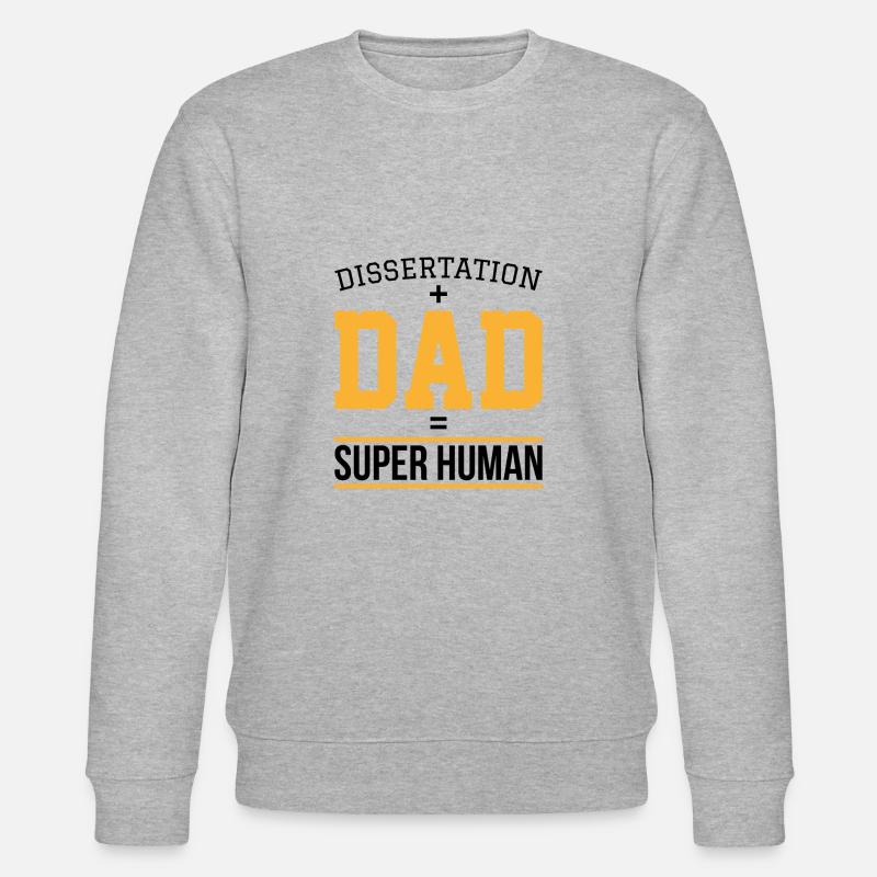 Dissertation dad Phd Student Geschenk - Stanley/Stella Unisex Bio-Sweatshirt CHANGER  - Grau meliert