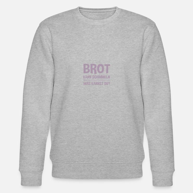 Brot kann schimmeln - Stanley/Stella Unisex Bio-Sweatshirt CHANGER  - Grau meliert