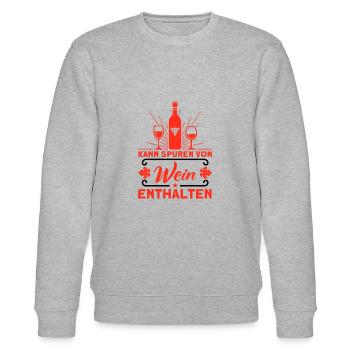 Wein Weinliebhaber Weintrinker Weinfest Geschenk - Stanley/Stella Unisex Bio-Sweatshirt CHANGER  - Grau meliert - Vorne - Nik (191cm) & Marisol (170cm)