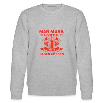 Wein Weinliebhaber Weintrinker Weinfest Geschenk - Stanley/Stella Unisex Bio-Sweatshirt CHANGER  - Grau meliert - Vorne - Nik (191cm) & Marisol (170cm)