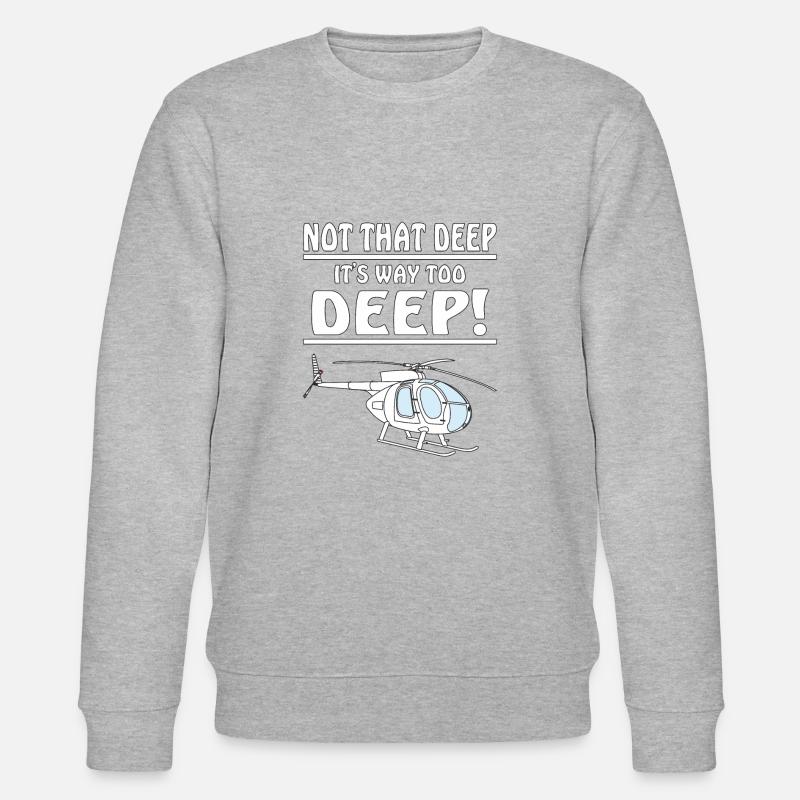 HELICOPTER NOT THAT DEEP - Stanley/Stella CHANGER Unisex Organic Sweatshirt - heather grey