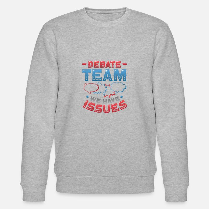 Debating team, we have problems - Stanley/Stella CHANGER Unisex Organic Sweatshirt - heather grey