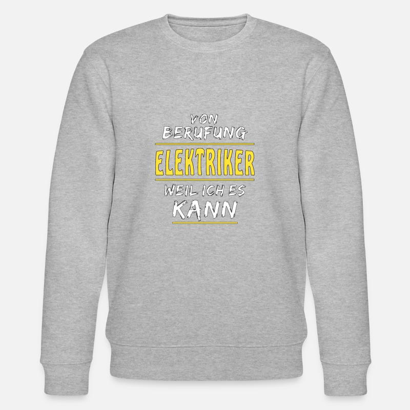 VON BERUFUNG ELEKTRIKER - Stanley/Stella Unisex Bio-Sweatshirt CHANGER  - Grau meliert