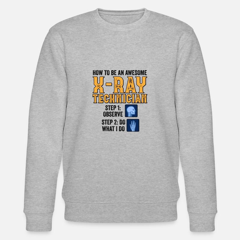 Radiologie Rad Tech Technologue Radiologue - Sweat bio CHANGER Stanley/Stella Unisexe - gris chiné