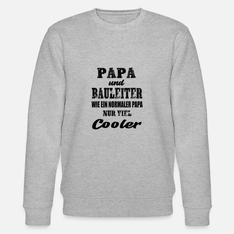 Papa und Bauleiter - Stanley/Stella Unisex Bio-Sweatshirt CHANGER  - Grau meliert