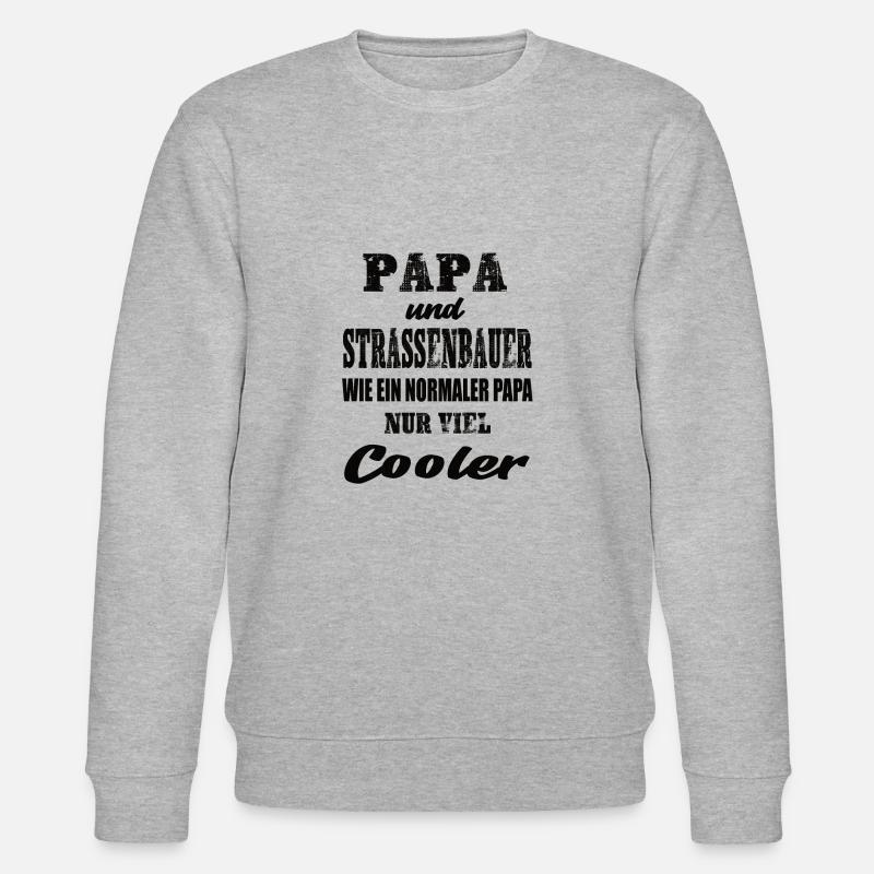 Papa und Strassenbauer - Stanley/Stella Unisex Bio-Sweatshirt CHANGER  - Grau meliert