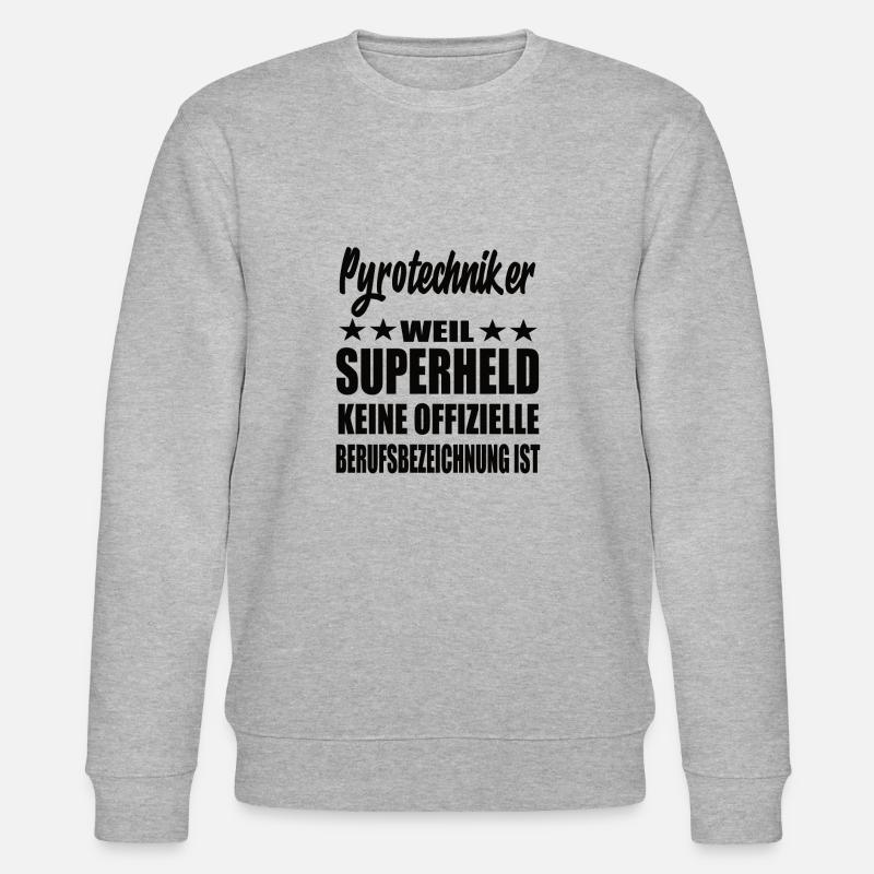 Pyrotechniker Superheld Spruch - Stanley/Stella Unisex Bio-Sweatshirt CHANGER  - Grau meliert