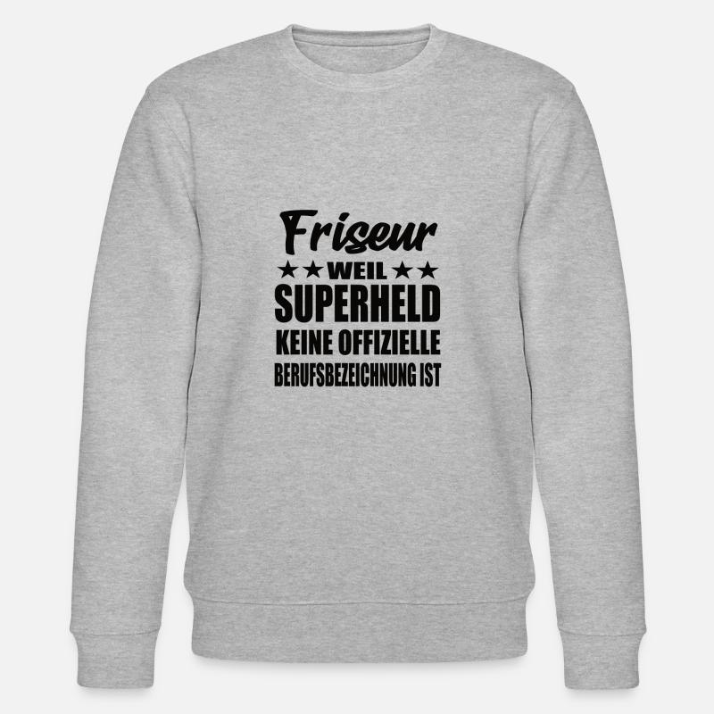 Friseur Superheld Spruch - Stanley/Stella Unisex Bio-Sweatshirt CHANGER  - Grau meliert
