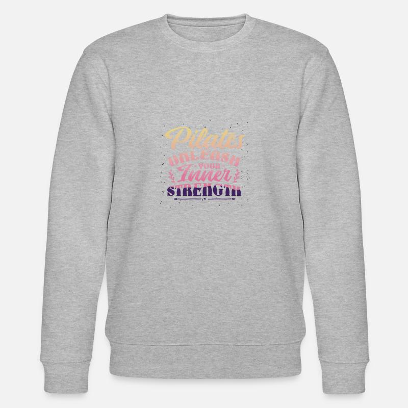 Pilates, unleash your inner strength - Stanley/Stella CHANGER Unisex Organic Sweatshirt - heather grey