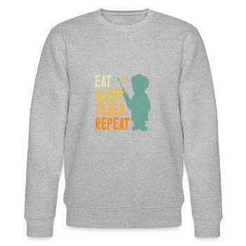 Eat Sleep Teach Repeat - Stanley/Stella CHANGER Unisex Organic Sweatshirt - heather grey - Front - Nik (191cm) & Marisol (170cm)