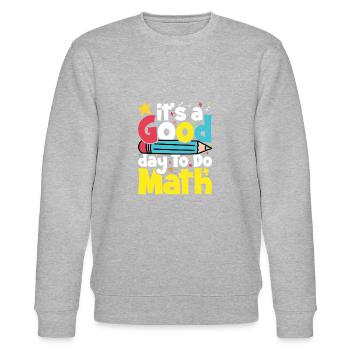 It's A Good Day to Do Math - Stanley/Stella CHANGER Unisex Organic Sweatshirt - heather grey - Front - Nik (191cm) & Marisol (170cm)