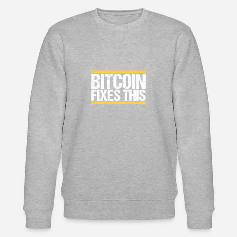 Bitcoin Fixes this - Stanley/Stella CHANGER Unisex Organic Sweatshirt - heather grey