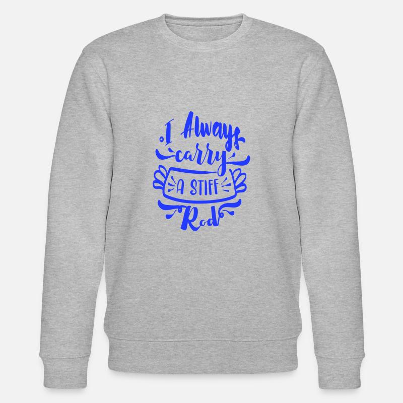 J’ai toujours une canne rigide - Sweat bio CHANGER Stanley/Stella Unisexe - gris chiné