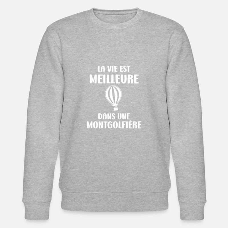 Humour Montgolfière - Sweat bio CHANGER Stanley/Stella Unisexe - gris chiné