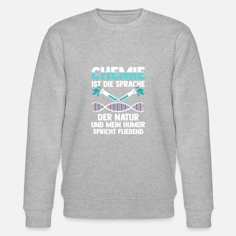Chimiste Sciences Physique Chimie - Sweat bio CHANGER Stanley/Stella Unisexe - gris chiné