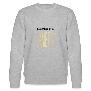 früher war mehr lametta Weihnachtsbaum Spruch - Stanley/Stella Unisex Bio-Sweatshirt CHANGER  - Grau meliert - Vorne - Nik (191cm) & Marisol (170cm)
