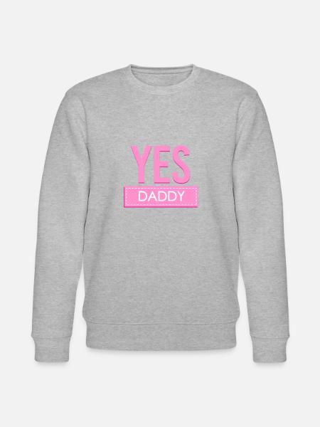 Yes daddy daddy's girl daughter - Stanley/Stella CHANGER Unisex Organic Sweatshirt - heather grey