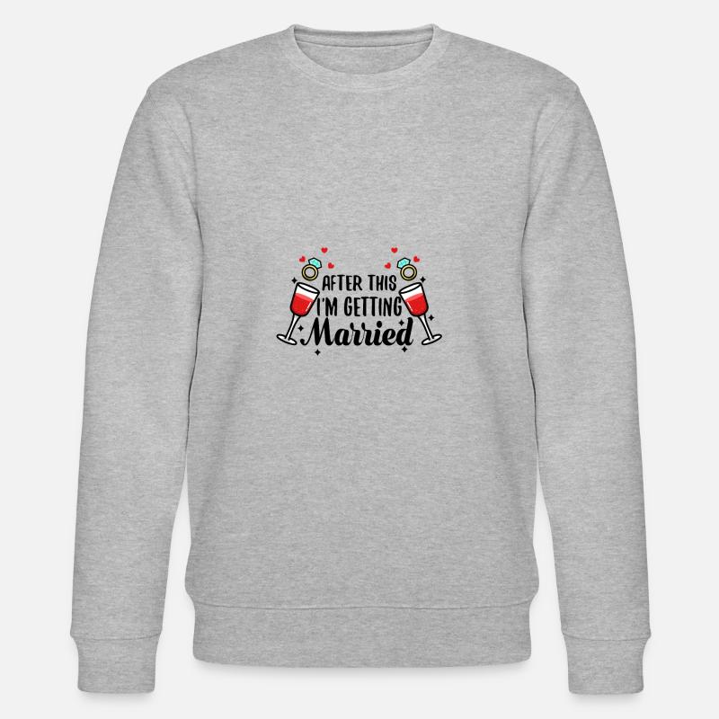 After this im getting married - Stanley/Stella Unisex Bio-Sweatshirt CHANGER  - Grau meliert