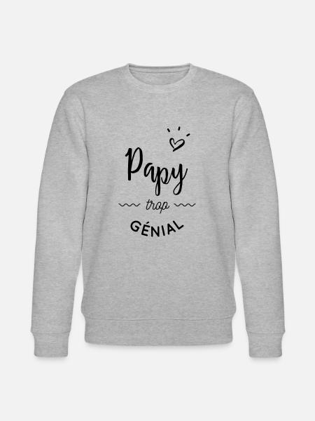 Papy trop genial - Sweat bio CHANGER Stanley/Stella Unisexe - gris chiné