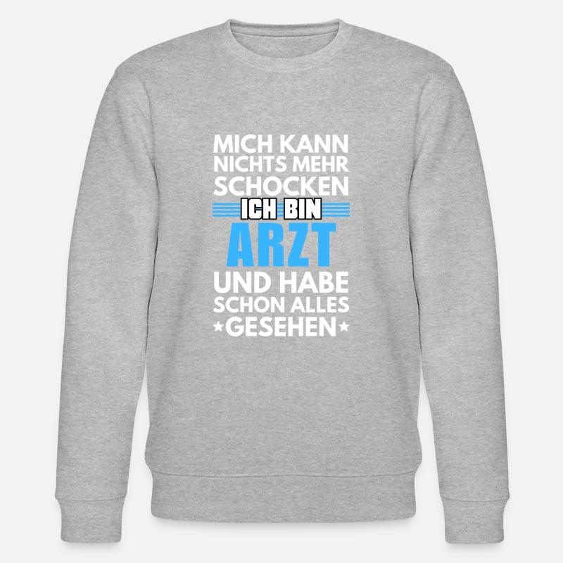 Non-shockable doctor - Stanley/Stella CHANGER Unisex Organic Sweatshirt - undefined