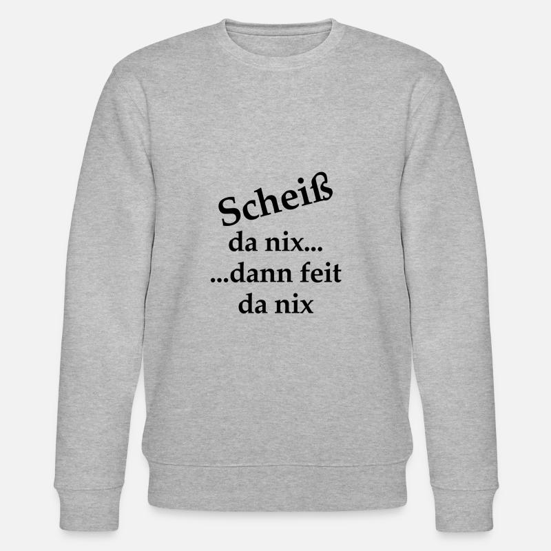 Scheiß da nix - Stanley/Stella Unisex Bio-Sweatshirt CHANGER  - Grau meliert