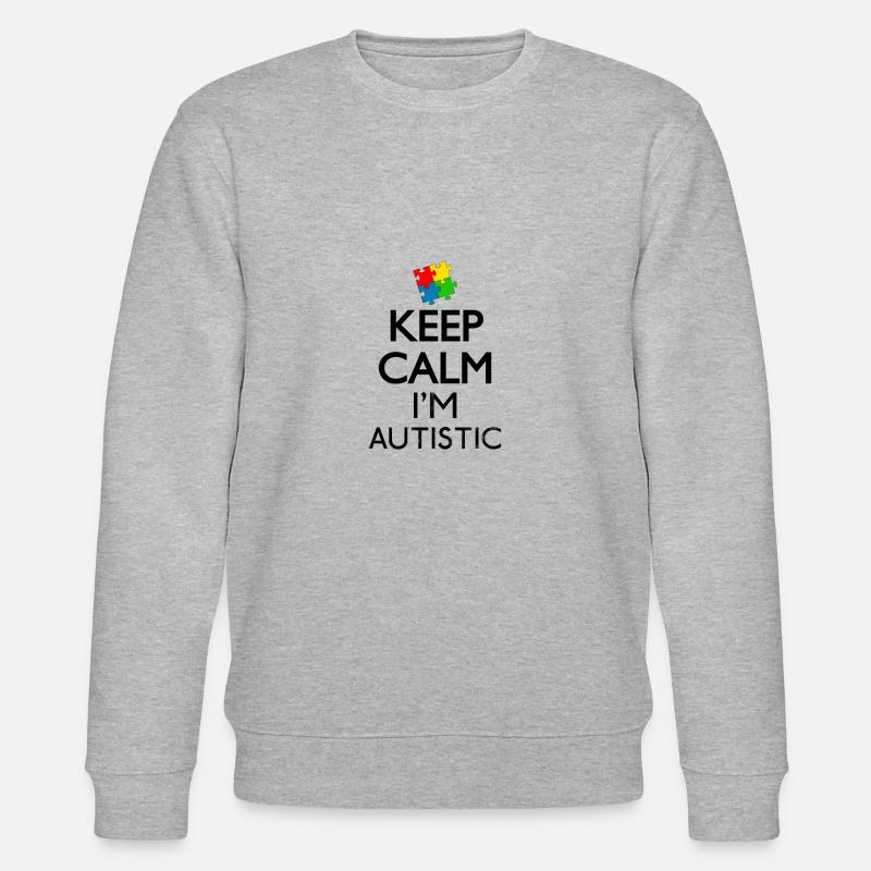 Keep Calm I'm Autistic Geschenk - Stanley/Stella Unisex Bio-Sweatshirt CHANGER  - Grau meliert