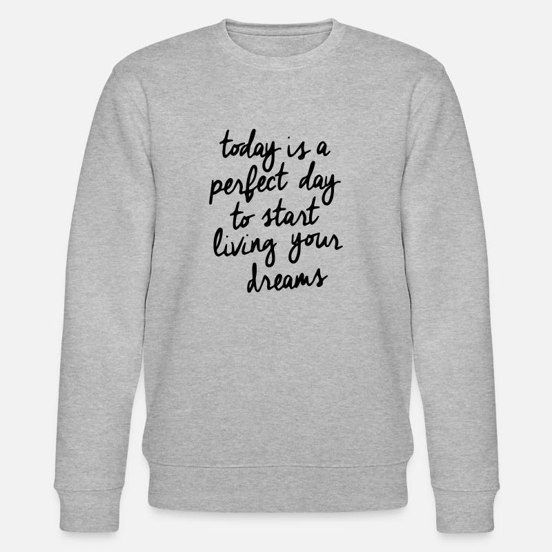 Today is a perfect day! - Stanley/Stella Unisex Bio-Sweatshirt CHANGER - Grau meliert