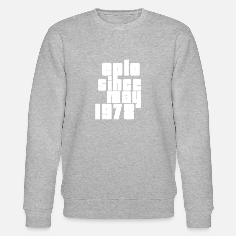 epic since may 1978 - Stanley/Stella CHANGER Unisex Organic Sweatshirt - heather grey