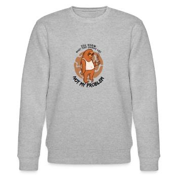Not My Problem Sarcastic Sloth Saying - Stanley/Stella CHANGER Unisex Organic Sweatshirt - heather grey - Front - Nik (191cm) & Marisol (170cm)
