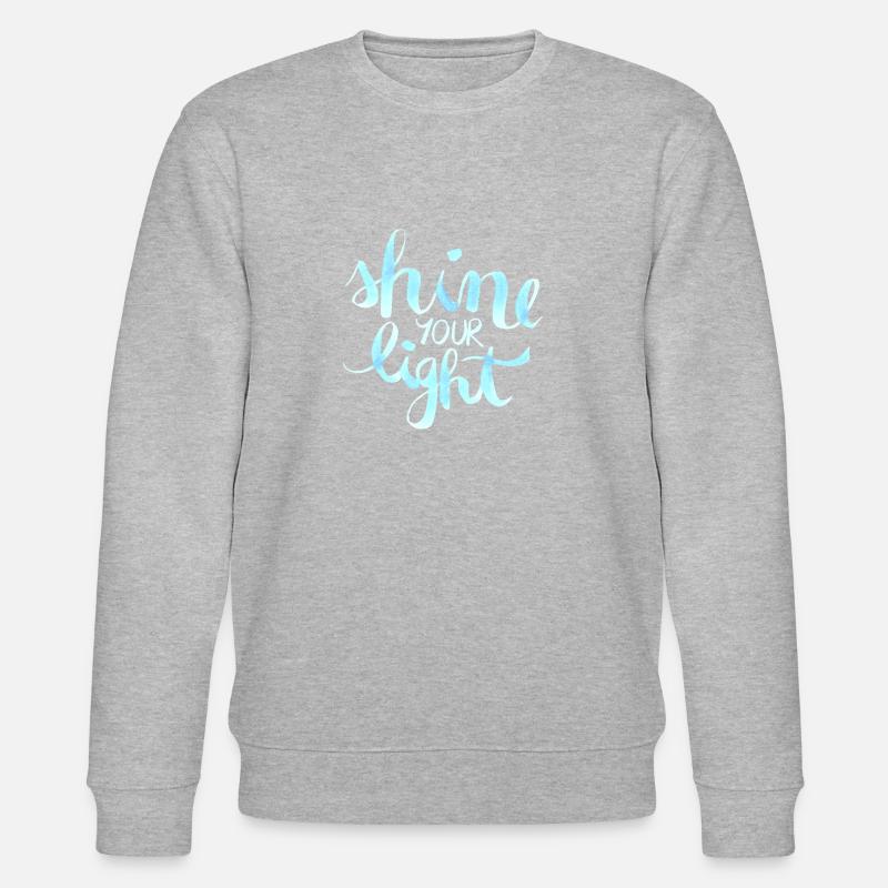 Shine your light lettering hell Affirmation - Stanley/Stella Unisex Bio-Sweatshirt CHANGER  - Grau meliert