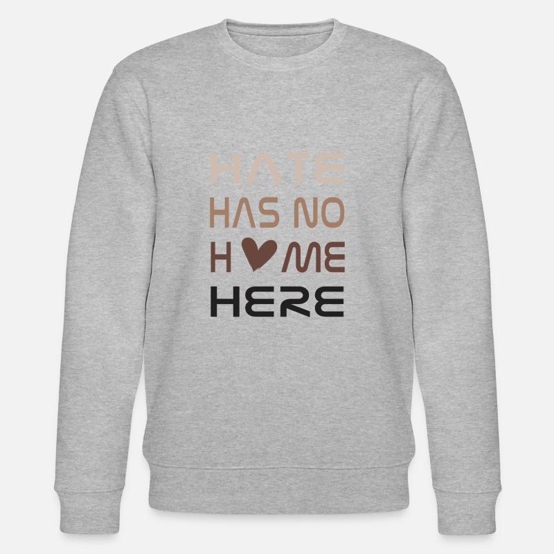 Hate has no home here - Stanley/Stella CHANGER Unisex Organic Sweatshirt - heather grey
