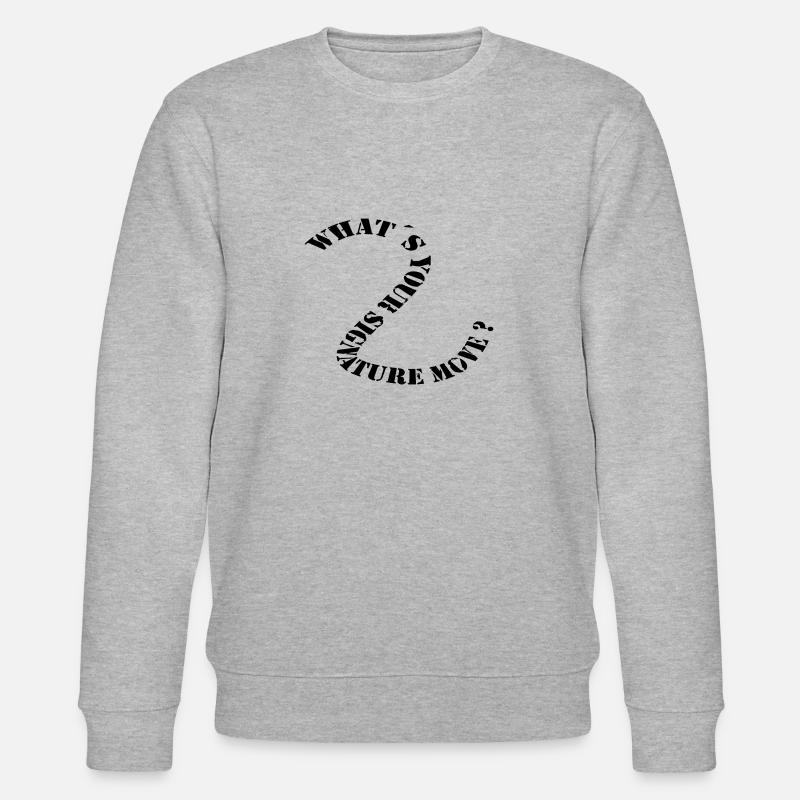 whats your signature move black - Stanley/Stella CHANGER Unisex Organic Sweatshirt - heather grey