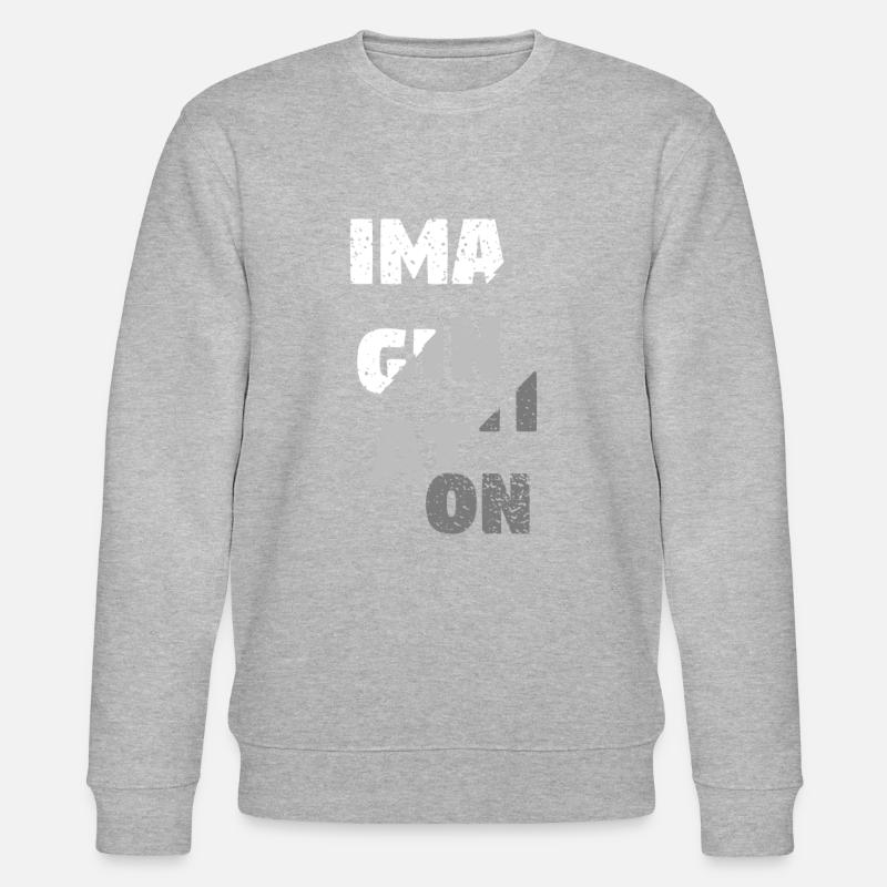 imagination - Sweat bio CHANGER Stanley/Stella Unisexe - undefined