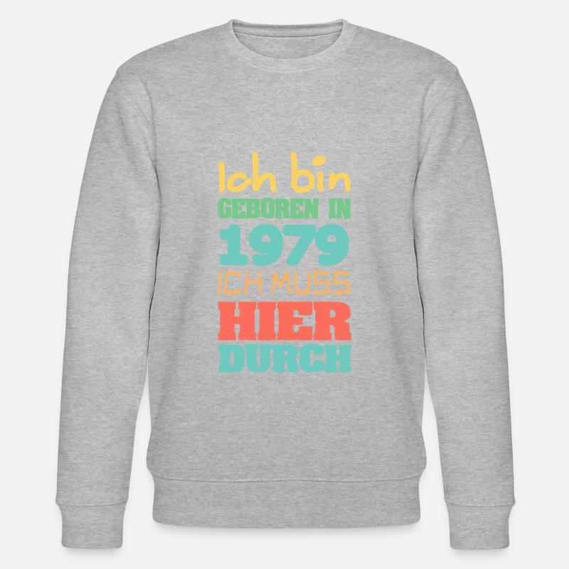 Bin geboren in 1979 - Stanley/Stella Unisex Bio-Sweatshirt CHANGER  - Grau meliert