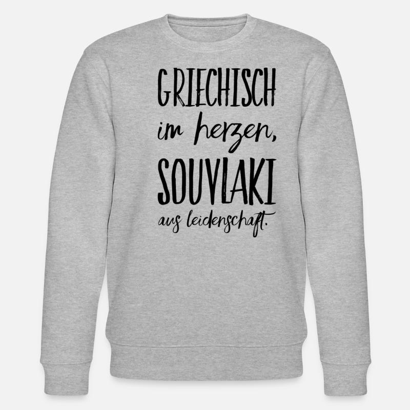 Lustiger Griechischer Spruch Griechenland Geschenk - Stanley/Stella Unisex Bio-Sweatshirt CHANGER  - Grau meliert