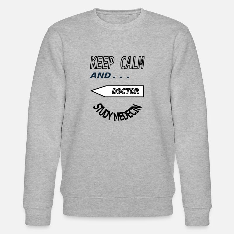 Study Medicine Student Medicine Study - Stanley/Stella CHANGER Unisex Organic Sweatshirt - heather grey