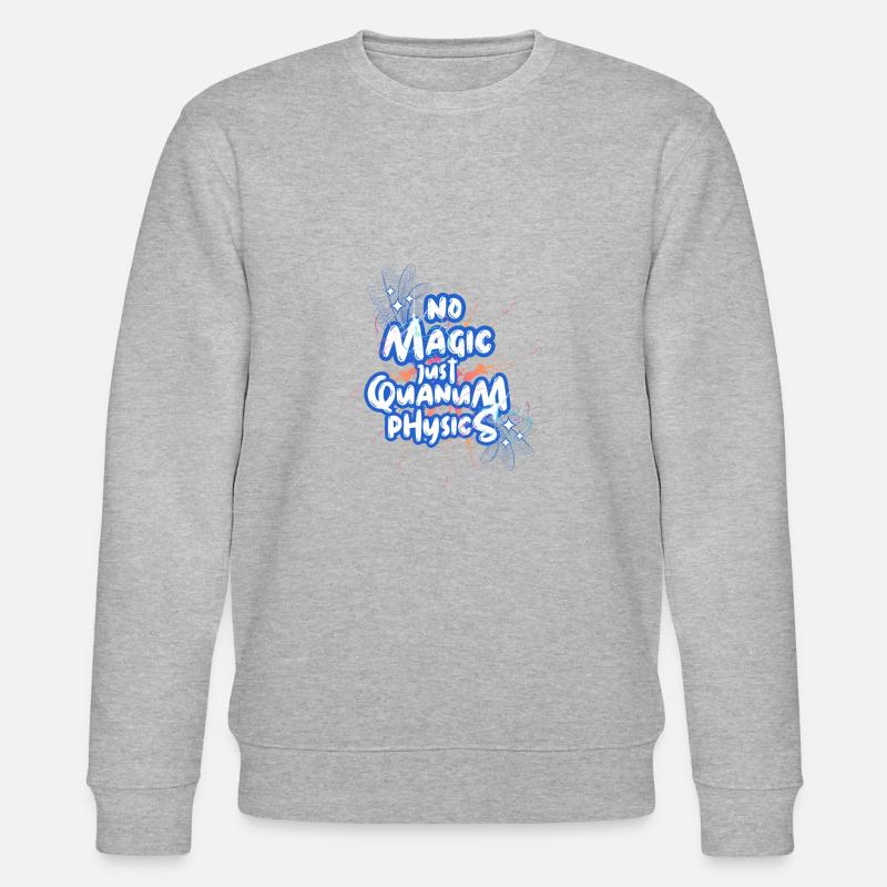 No Magic, just Quantum-Physics Design - Stanley/Stella CHANGER Unisex Organic Sweatshirt - heather grey
