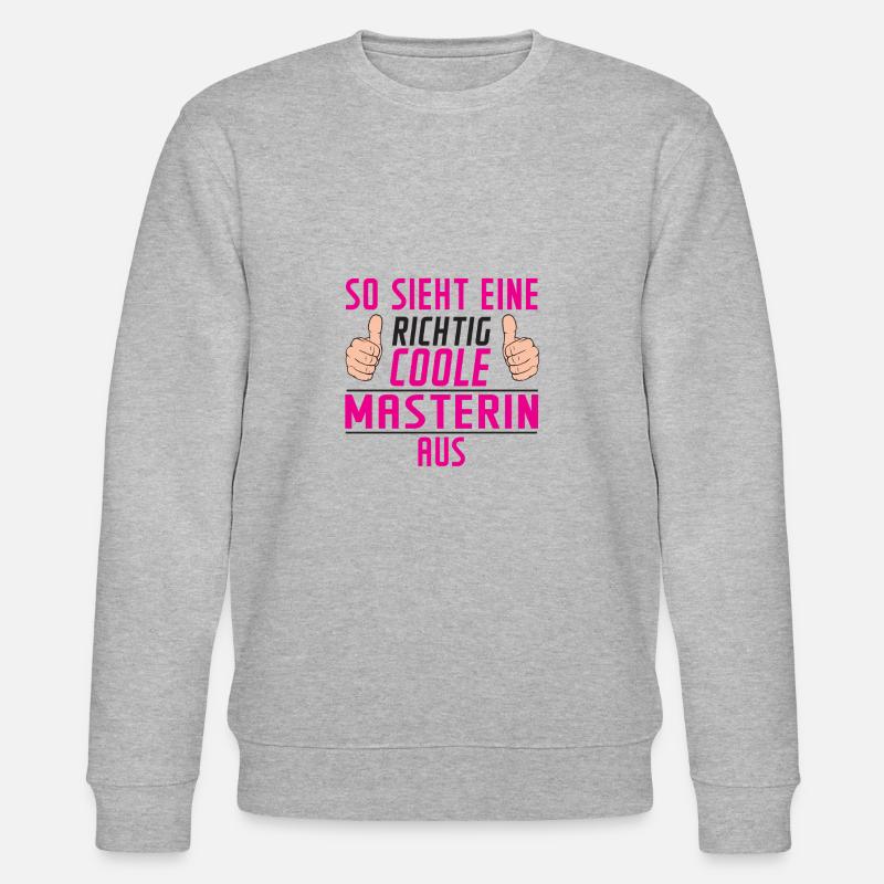 Masterin | | Student | Uni | Master Studium - Stanley/Stella Unisex Bio-Sweatshirt CHANGER  - Grau meliert