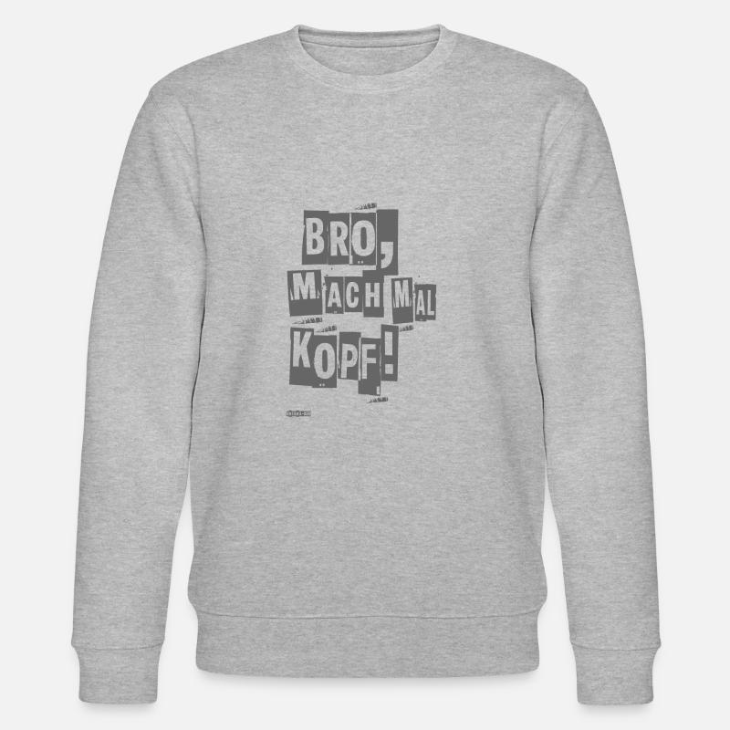 Bro, mach mal Kopf! - Stanley/Stella Unisex Bio-Sweatshirt CHANGER  - Grau meliert