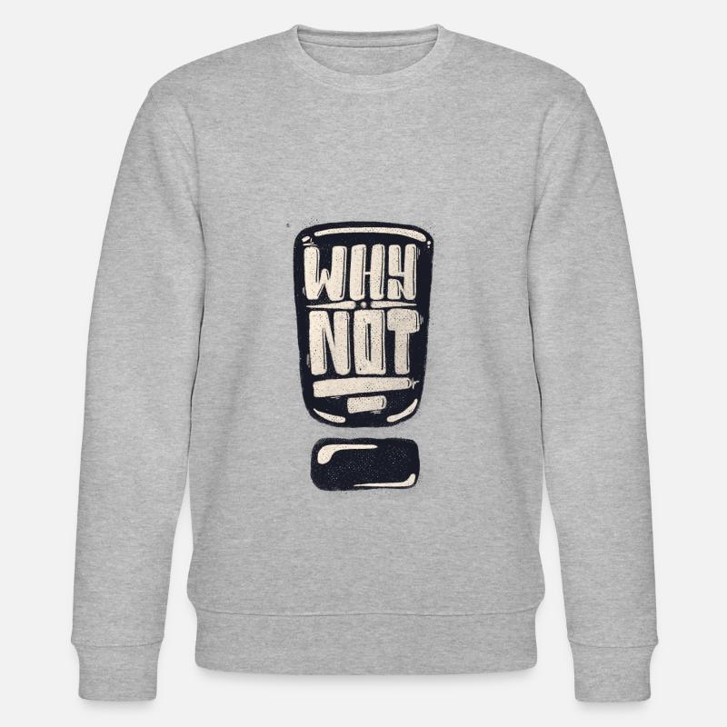 Why Not Ausrufezeichen - Stanley/Stella Unisex Bio-Sweatshirt CHANGER  - Grau meliert