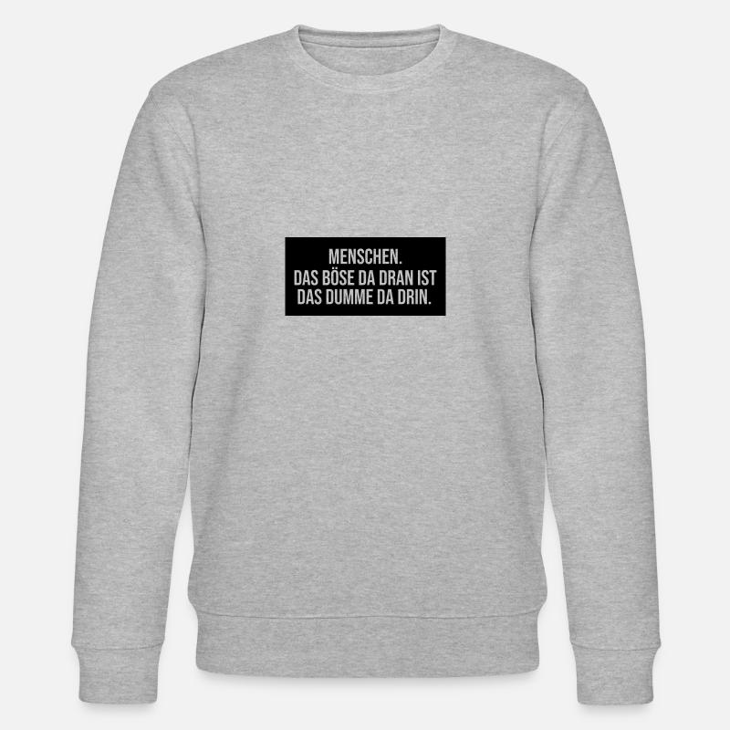 dumme Menschen lustiger Spruch - Stanley/Stella Unisex Bio-Sweatshirt CHANGER  - Grau meliert
